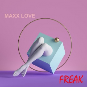MAXX LOVE - FREAK